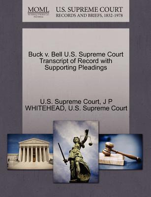 Libro Buck V. Bell U.s. Supreme Court Transcript Of Recor...