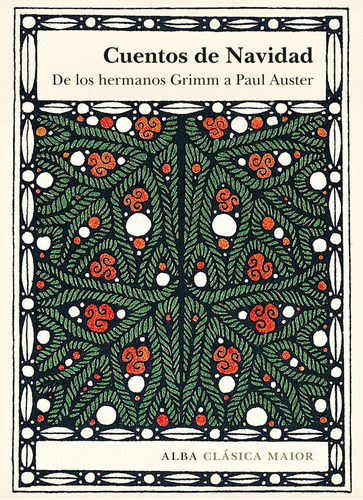 Cuentos De Navidad / De Los Hermanos Grimm A Paul Auter