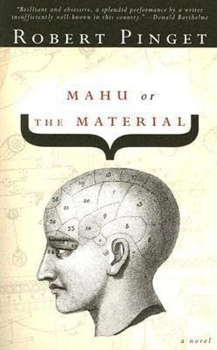 Mahu, Or, The Material (french Literature), De Pinget, Robert. Editorial Dalkey Archive Press, Tapa Blanda En Inglés