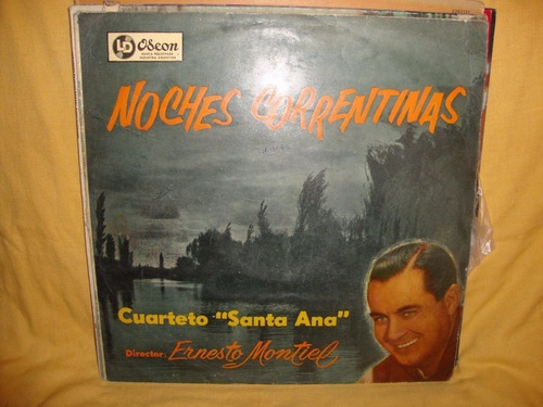 Vinilo Ernesto Montiel Cuarteto Sta Ana Noches Correntina F1