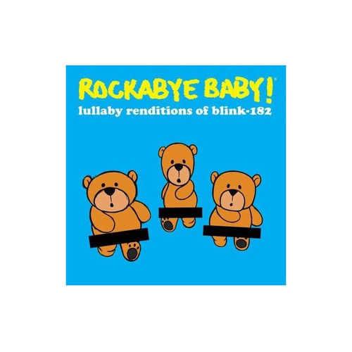 Rockabye Baby Lullaby Renditions Of Blink 182 Usa Import Cd