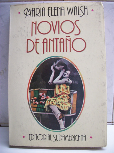 Novios De Antaño(1930-1940)  Maria Elena Walsh         C47