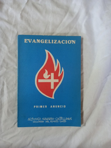 Evangelización Primer Anuncio - Navarro Castellanos