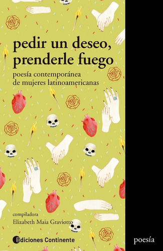 Pedir Un Deseo, Prenderle Fuego - Autores Varios