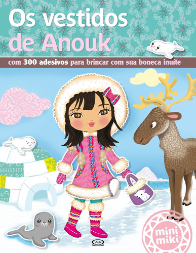 Os vestidos de Anouk, de Editions, PlayBac. Vergara & Riba Editoras, capa mole em português, 2016