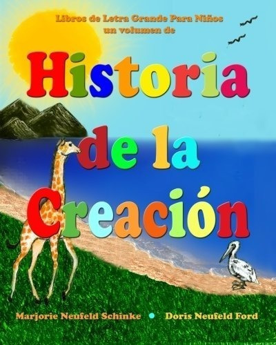 Libro : Historia De La Creacion: Libros De Letra Grande P...