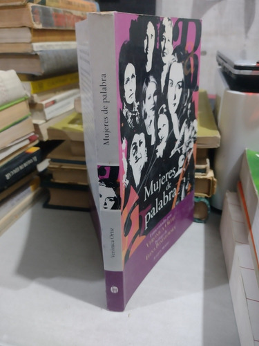 Mujeres De Palabra Verónica Ortiz Elena Poniatowska Rp38
