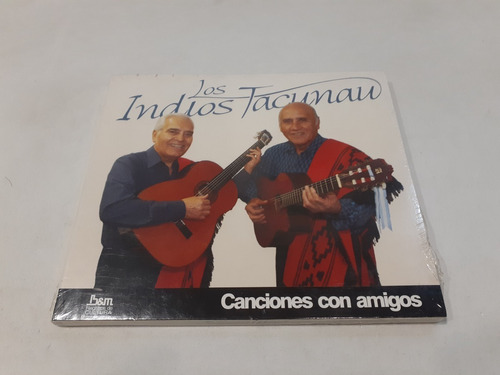 Canciones Con Amigos, Indios Tacunau Cd 2009 Nuevo Nacional