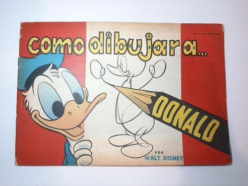 Antiguo Libro Como Dibujar Al Pato Donald 1974 Ro 870