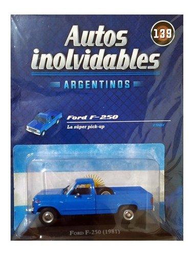 Autos Inolvidables Argentinos N° 139 Ford F-250 (1981)