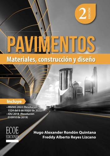 Libro: Pavimentos: Materiales, Construcción Y Diseño (spanis