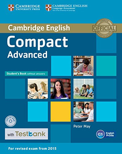 Compact Advanced Student's Book Without Answers With Cd Rom With Testbank, De Vvaa. Editorial Cambridge, Tapa Blanda En Inglés, 9999