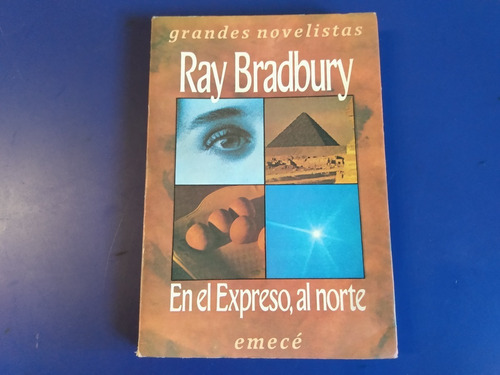 En El Expreso, Al Norte - Ray Bradbury