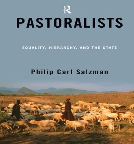 Pastoralists, De Philip Carl Salzman. Editorial Routledge, Tapa Dura En Inglés