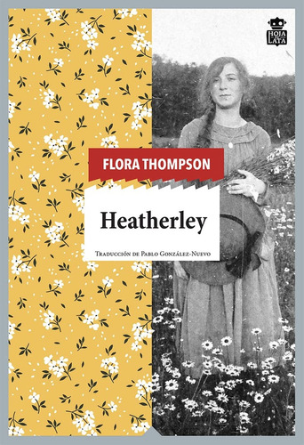 Heatherley, de THOMPSON,FLORA. Editorial Hoja de lata, tapa blanda, edición 1 en español
