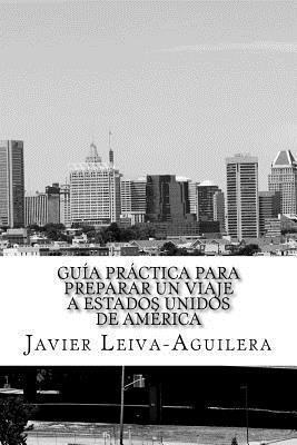 Libro Guia Practica Para Preparar Un Viaje A Estados Unid...