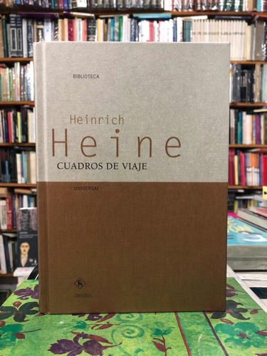 Cuadros De Viaje - Heinrich Heine - Gredos