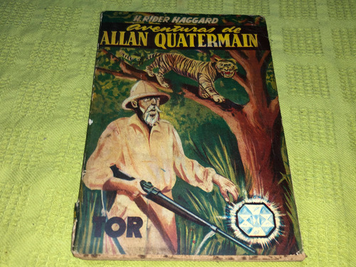 Aventuras De Allan Quatermain - H. Rider Haggard - Tor (Usado)