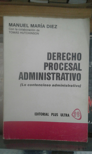 Derecho Procesal Administrativo  Diez Hutchinson 