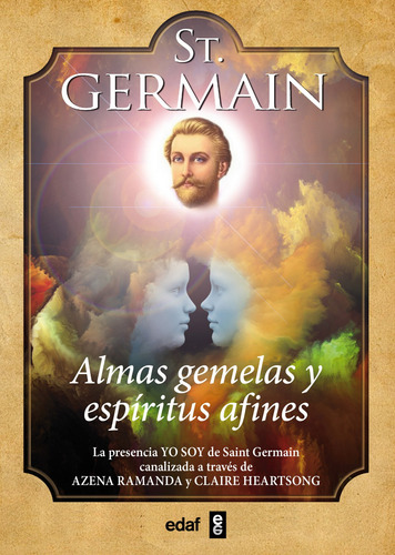 Almas Gemelas Y Espiritus Afines Germain, Saint Edaf Editori