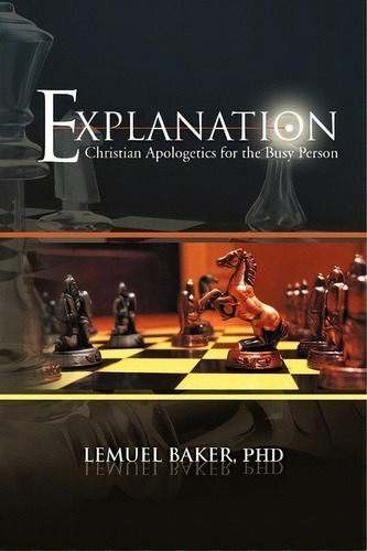 Explanation, De Lemuel Baker. Editorial Xlibris Corporation, Tapa Blanda En Inglés