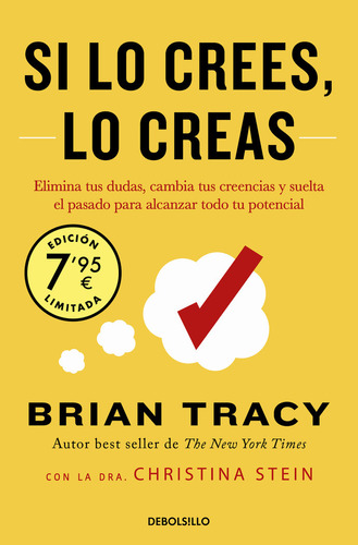 Si Lo Crees, Lo Creas (limited), De Brian Tracy. Editorial Nuevas Ediciones Debolsillo S.l En Español