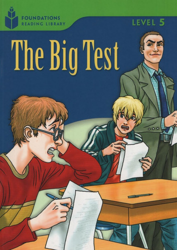 The Big Test - Foundations Reading Library - Level 5 