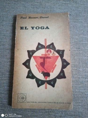 El Yoga - Paul Masson-oursel - Eudeba