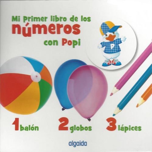 Mi Primer Libro De Los Números Con Popi, De Campuzano, Maria Dolores. Editorial Bruño Infantil, Tapa Blanda, Edición 1 En Español, 2019