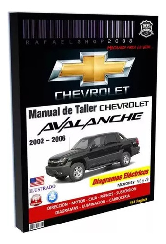 Chevrolet Avalanche 2002 2006 Manual Taller Diagramas Elec