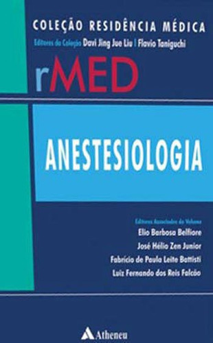 Anestesiologia, De Liu, Davi Jing Jue. Editora Atheneu, Capa Mole, Edição 1ª Edição - 2018 Em Português