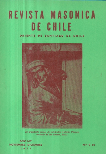 Revista Masónica De Chile Diciembre 1977 / N° 9 - 10