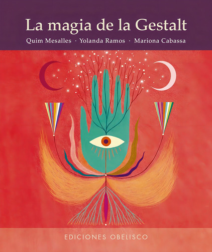 La Magia De La Gestalt, De Quim Mesalles Bisbe. Editorial Ediciones Obelisco S.l., Tapa Dura En Español, 1
