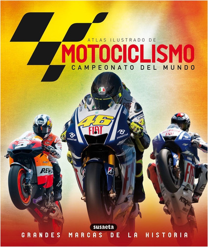 Atlas Ilustrado De Motociclismo Grandes Marcas De La Histo