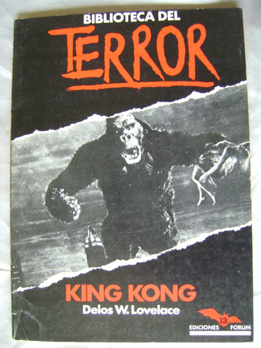 Biblioteca Del Terror King Kong- Delos W Lovelace