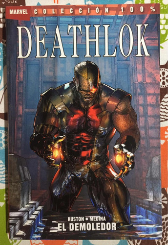 Deathlok El Demoledor Colección 100% Marvel Tomo Unitario