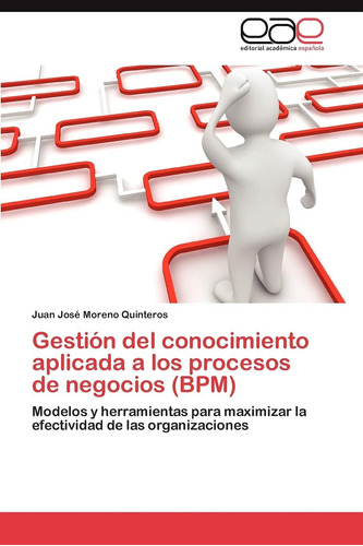 Libro: Gestión Del Conocimiento Aplicada A Los Procesos De N