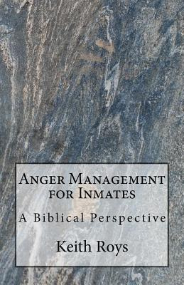 Libro Anger Management For Inmates: A Biblical Perspectiv...