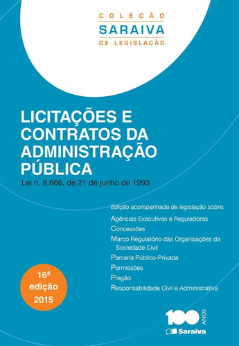 Licitações e contratos da administração pública, de a Saraiva. Série Coleção Saraiva de Legislação Editora Saraiva Educação S. A., capa mole em português, 2015