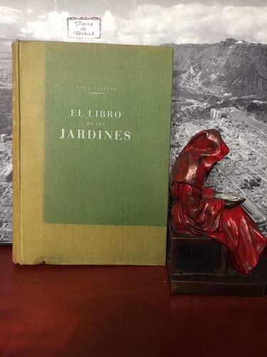 El Libro De Los Jardines - Noel Clarasó - Árboles - Plantas