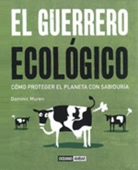 Guerrero Ecologico, El