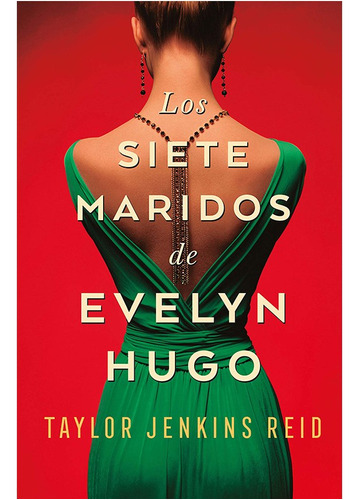 Libro Los Siete Maridos De Evelyn Hugo