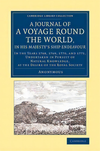 Cambridge Library Collection - Maritime Exploration: A Journal Of A Voyage Round The World, In Hi..., De Anonymous. Editorial Cambridge University Press, Tapa Blanda En Inglés