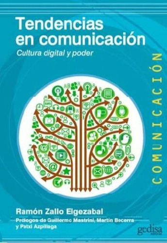 Tendencias En Comunicación, De Ramon Zallo Elgezabal. Editorial Gedisa En Español