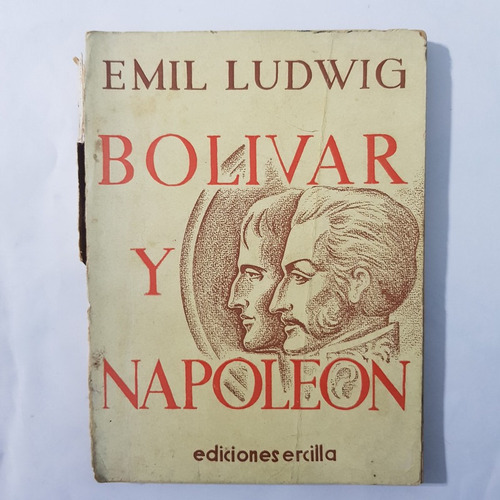 Bolivar Y Napoleon Emil Ludwig