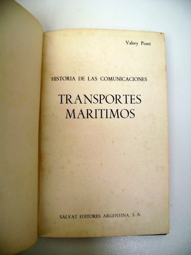 Transportes Maritimos Ponti Historia De Comunicaciones Boedo