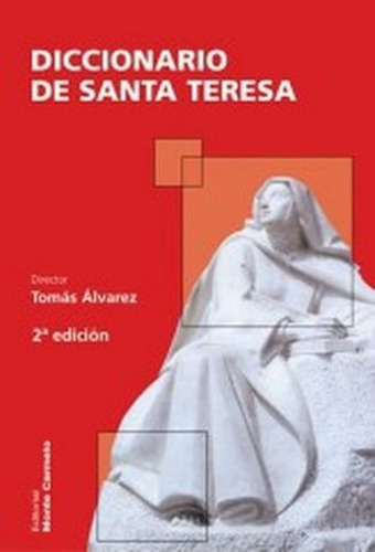 Diccionario De Santa Teresa  -  Alvarez Fernandez, Tomas