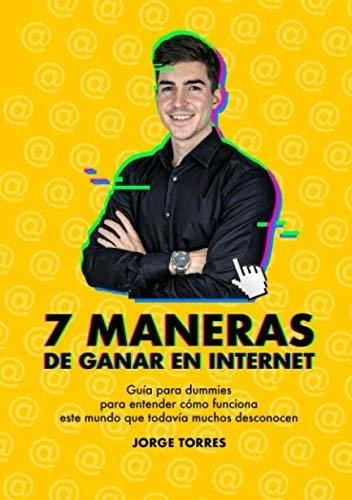 7 Maneras De Ganar En Inte Guia Para Dummies..., De Torres, Jo. Editorial Independently Published En Español