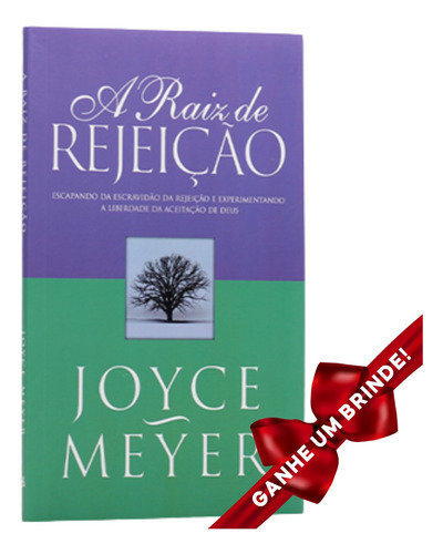 Livro A Raiz De Rejeição | Joyce Meyer Cristão Evangélico