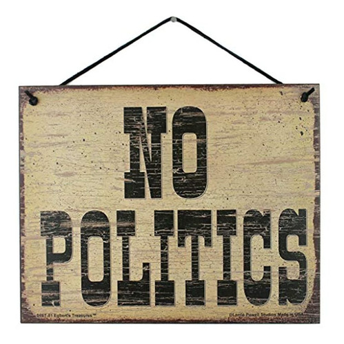 Letrero De Estilo Vintage De 8 X 10 Que Dice ''sin Política'